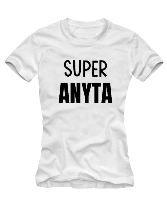   Marškinėliai super anyta